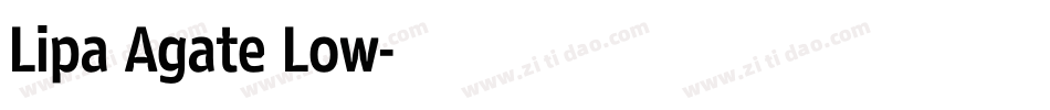 Lipa Agate Low字体转换